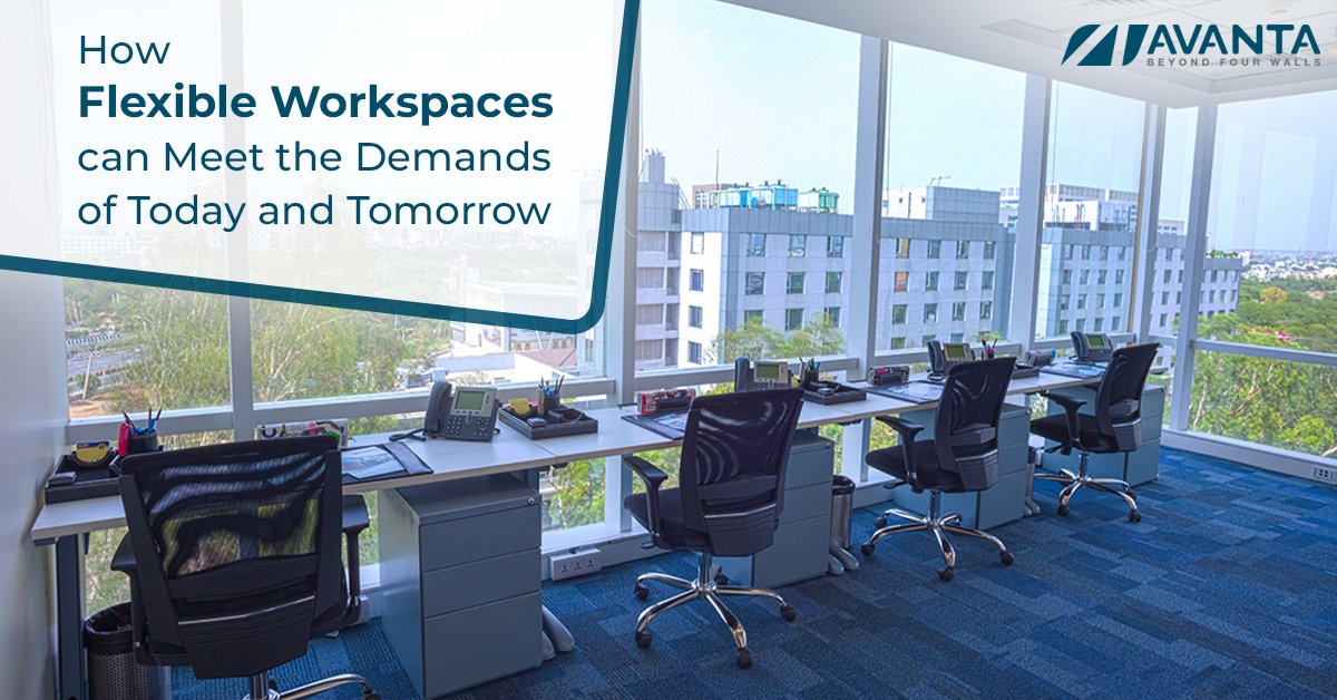 How Flexible Workspace Can Meet the Demands of Today and Tomorrow?