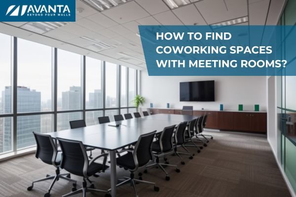 How to find coworking spaces with meeting rooms