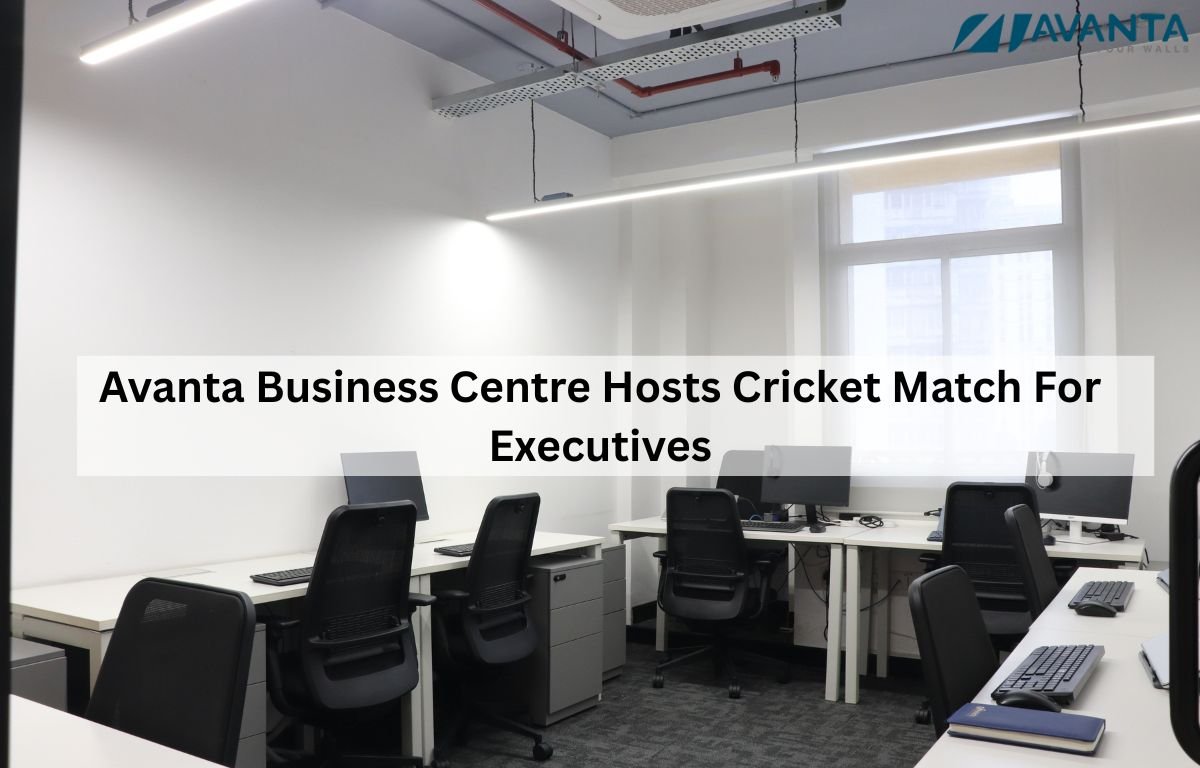 Avanta Business Centre Hosts Cricket Match For Executives