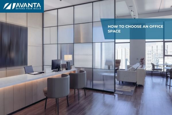 How to Choose an Office Space